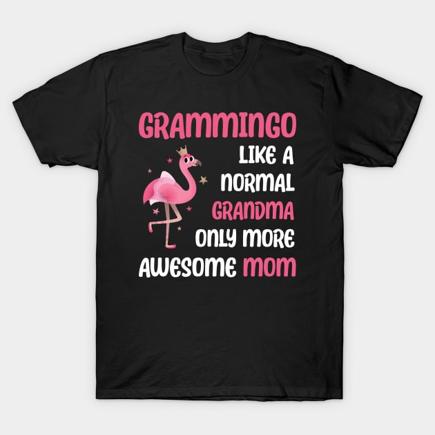 Grammingo like a normal grandma only more awesome mom with cute flamingo T-Shirt by star trek fanart and more